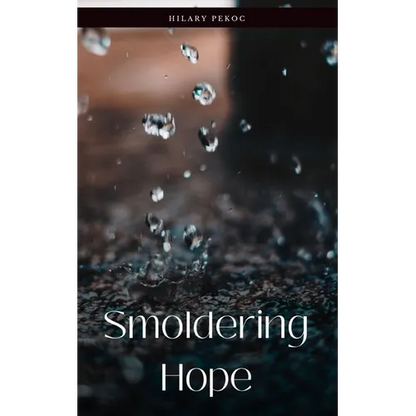 Smoldering Hope - Paperback