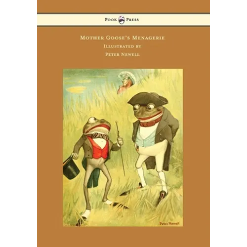 Mother Goose's Menagerie - Illustrated by Peter Newell - Paperback