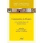 Communities in Dispute: Current Scholarship on the Johannine Epistles - Paperback