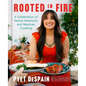 Rooted in Fire: A Celebration of Native American and Mexican Cooking - Hardcover