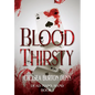 Blood Thirsty - Hardcover