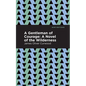 A Gentleman of Courage: A Novel of the Wilderness - Hardcover