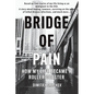 Bridge of Pain: How my life became a roller coaster - Paperback