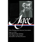 James Agee: Film Writing and Selected Journalism (Loa #160): Agee on Film / Uncollected Film Writing / The Night of the Hunter / Journalism and Film R - Hardcover