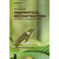 Grammatical Reconstruction: The Sogeram Languages of New Guinea - Paperback