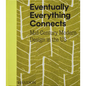 Eventually Everything Connects: Mid-Century Modern Design in the Us - Hardcover