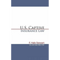U.S. Captive Insurance Law - Paperback
