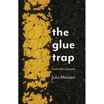 The Glue Trap: and Other Poems - Paperback