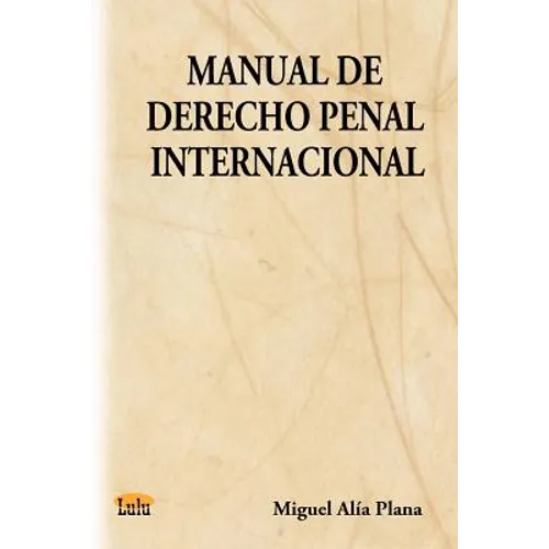 Manual de Derecho Penal Internacional - Paperback