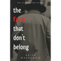 The Faces That Don't Belong - Paperback