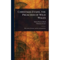 Christmas Evans, the Preacher of Wild Wales - Hardcover