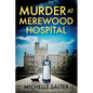 Murder at Merewood Hospital - Paperback