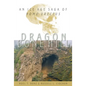 Dragon Bone Hill: An Ice-Age Saga of Homo Erectus - Hardcover