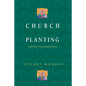 Church Planting: Laying Foundations - Paperback