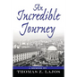 An Incredible Journey - Paperback