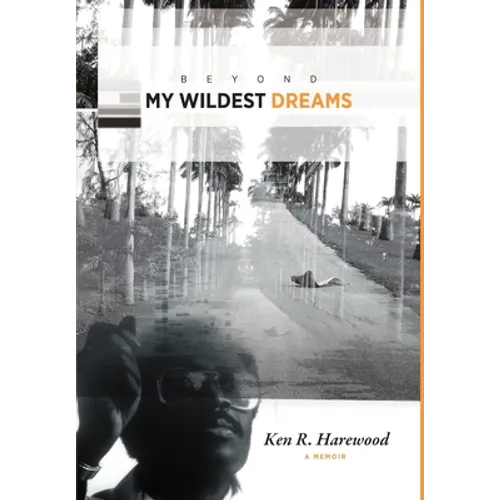 Beyond My Wildest Dreams - Hardcover