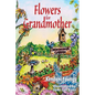 Flowers for Grandmother - Paperback