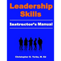 Leadership Skills Instructor's Manual - Paperback