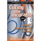 Curing the Incurable: Vitamin C, Infectious Diseases, and Toxins - Paperback