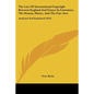 The Law Of International Copyright Between England And France In Literature, The Drama, Music, And The Fine Arts: Analyzed And Explained (1852) - Paperback