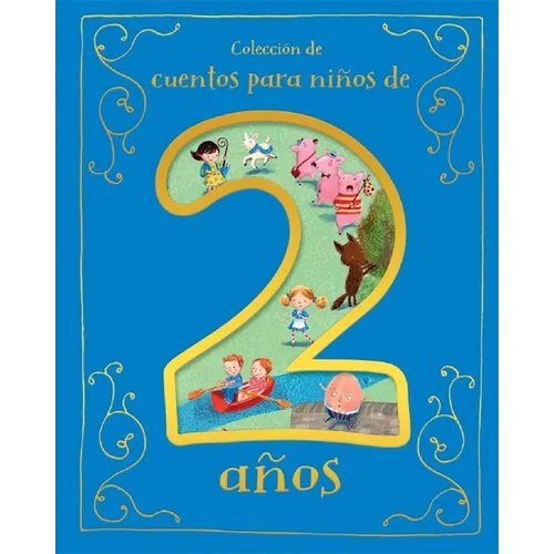 Cuentos Para Niños de 2 Años (Spanish Edition) - Hardcover