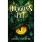 Dragon's Pet - Hardcover