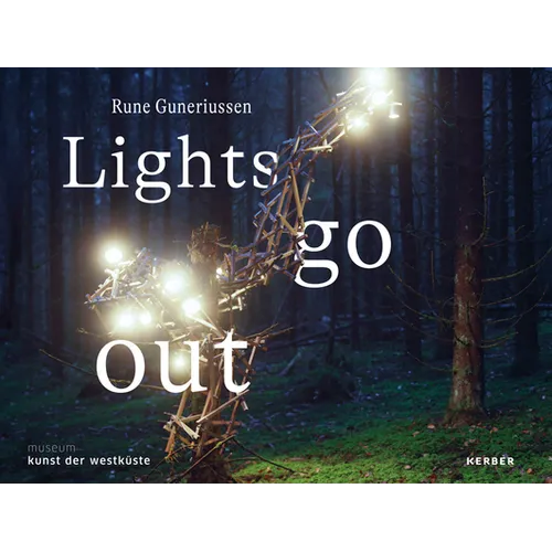 Rune Guneriussen: Lights Go Out - Hardcover