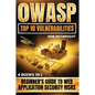 OWASP Top 10 Vulnerabilities: Beginner's Guide To Web Application Security Risks - Paperback