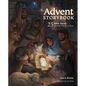 The Advent Storybook: 25 Bible Stories Showing Why Jesus Came - Hardcover