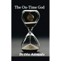 The On-Time God - Paperback