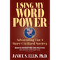 Using My Word Power: Advocating for a More Civilized Society, Book II: Patriotism and Politics - Paperback