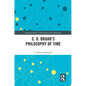 C. D. Broad's Philosophy of Time - Paperback