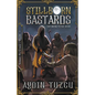 Stillborn Bastards - Paperback