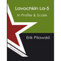 Lavochkin La-5 In Profile & Scale - Paperback