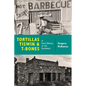 Tortillas, Tiswin, and T-Bones: A Food History of the Southwest - Paperback