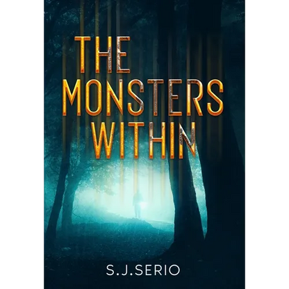 The Monsters Within - Hardcover