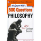 McGraw-Hill's 500 Philosophy Questions: Ace Your College Exams - Paperback