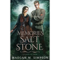 Memories of Salt and Stone - Paperback