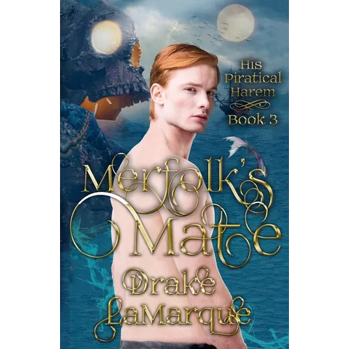Merfolk's Mate: His Piratical Harem - Paperback