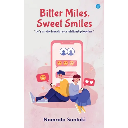 Bitter Miles, Sweet Smiles - Paperback