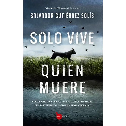 Solo Vive Quien Muere - Paperback