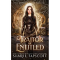 Traitor of the Entitled: An Obsidian Queen Novella - Paperback