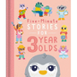 Five-Minute Stories for 3 Year Olds: With 7 Stories, 1 for Every Day of the Week - Hardcover