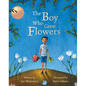 The Boy Who Grew Flowers - Paperback