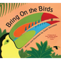 Bring on the Birds - Paperback