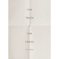 The Truth of the Cross - Paperback