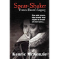 Spear-Shaker: Francis Bacon's Legacy - Paperback