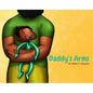 Daddy's Arms, Board Book - Board Book