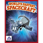 World's Fastest Spacecraft - Library Binding