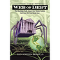 Web of Debt: The Shocking Truth About Our Money System and How We Can Break Free - Paperback